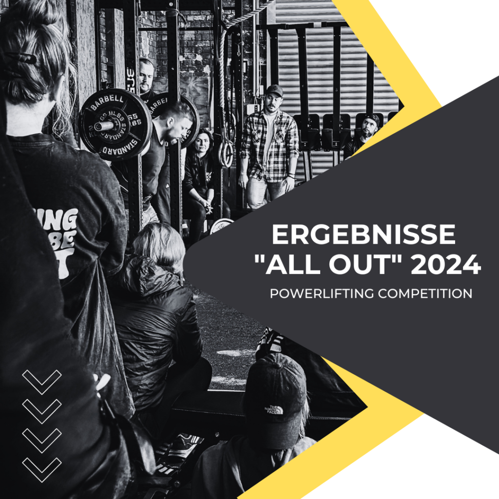 Ergebnisse der Powerlifting Competition "All Out" 2024